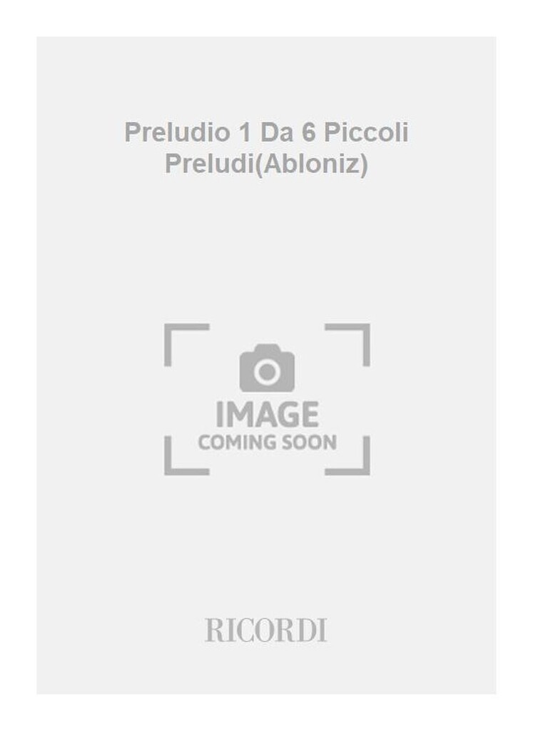 Preludio 1 Da 6 Piccoli Preludi(Abloniz)